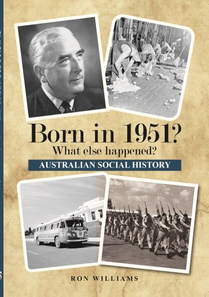 Born in 1951 - Australian Social History book
