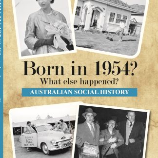 Born in 1954 - Australian Social History book