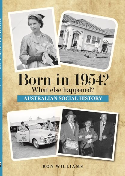 Born in 1954 - Australian Social History book