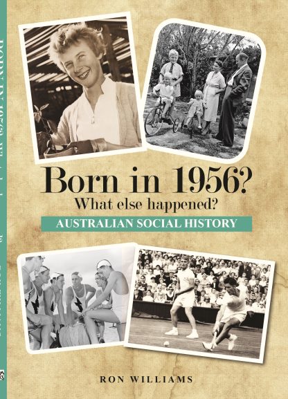 Born in 1956 - Australian Social History book