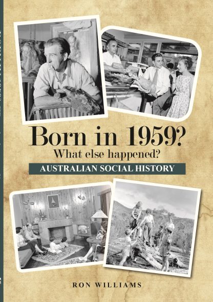 Born in 1959 - Australian Social History book