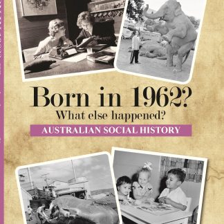 Born in 1962 - Australian Social History book