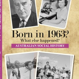 Born in 1963 - Australian Social History book