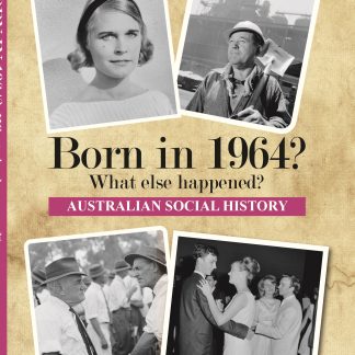 Born in 1964 - Australian Social History book