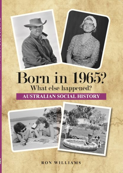 Born in 1965 - Australian Social History book