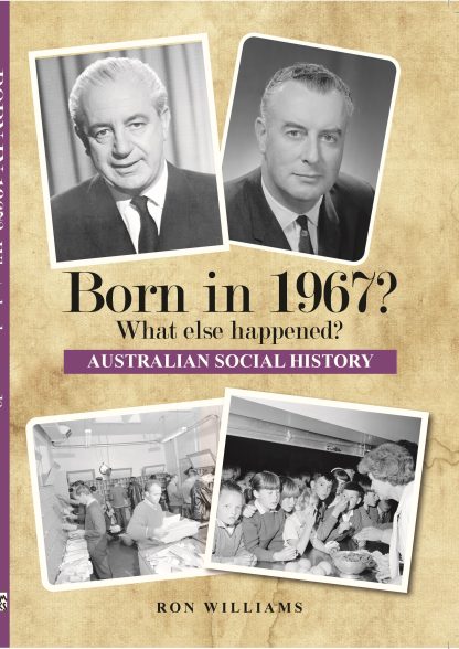 Born in 1967 - Australian Social History book