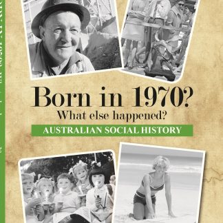 Born in 1970 - Australian Social History book