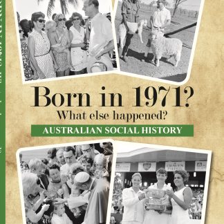 Born in 1971 - Australian Social History book