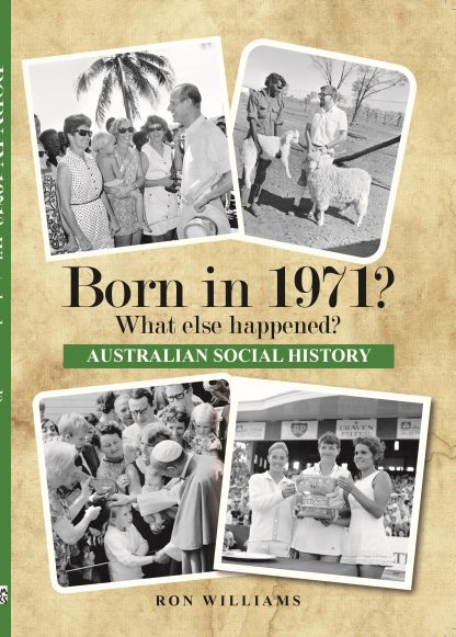 Born in 1971 - Australian Social History book