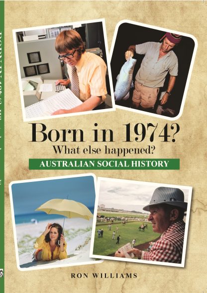 Born in 1974 - Australian Social History book